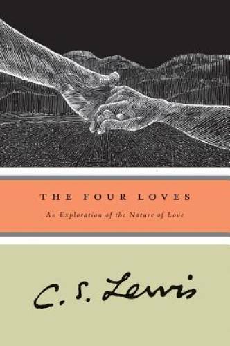 The four loves paperback by - four,