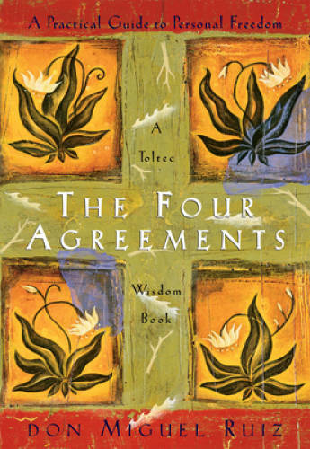 The four agreements a - agreements:,