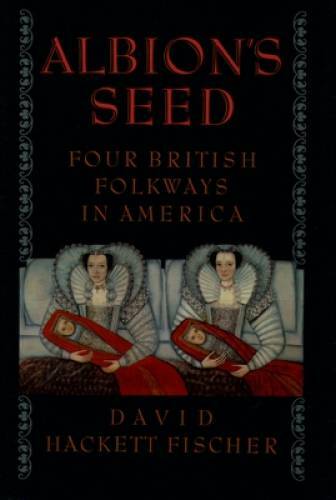 Albion seed four british - albion's,